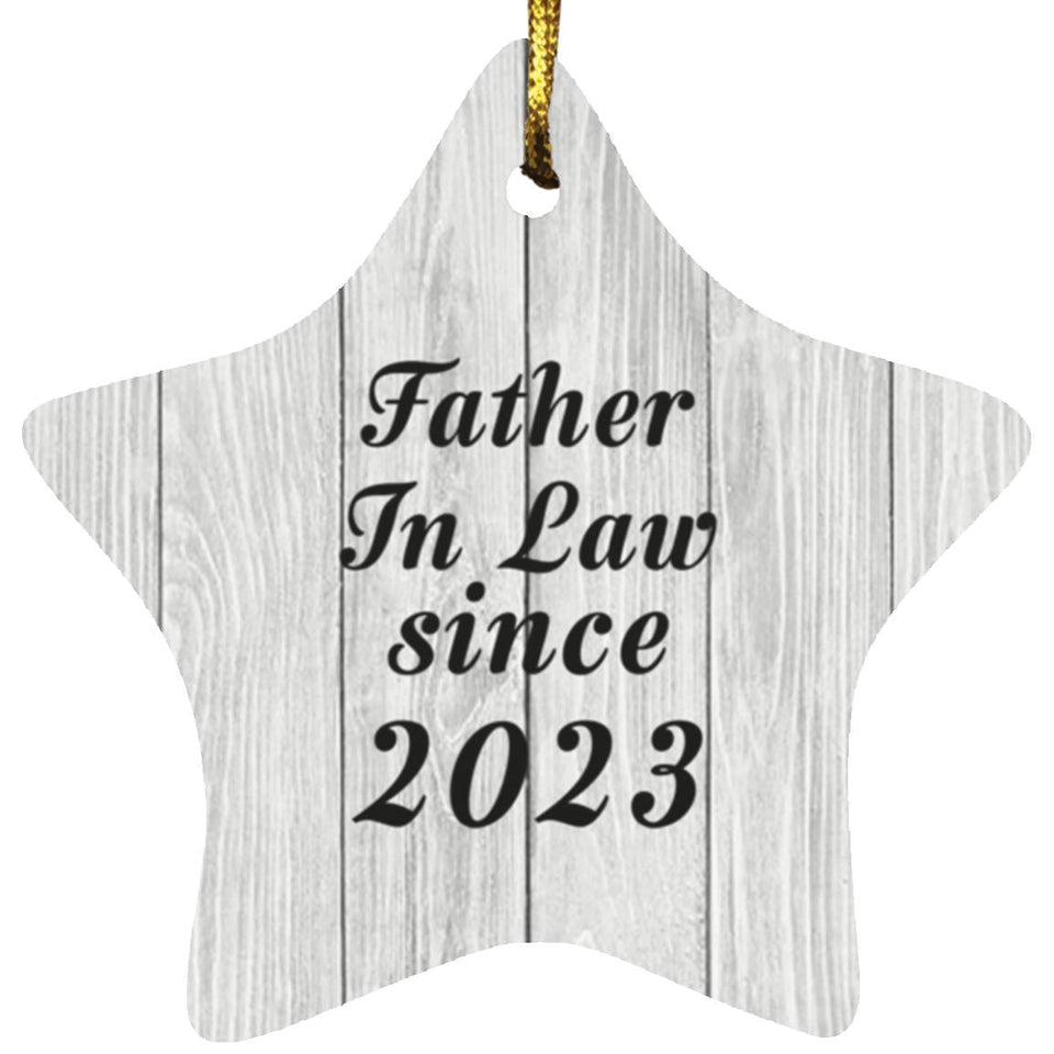 Father In Law Since 2023 - Star Ornament F
