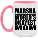 Marsha World's Okayest Mom - 15oz Accent Mug Pink