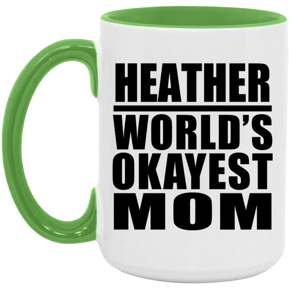 Heather World's Okayest Mom - 15oz Accent Mug Green