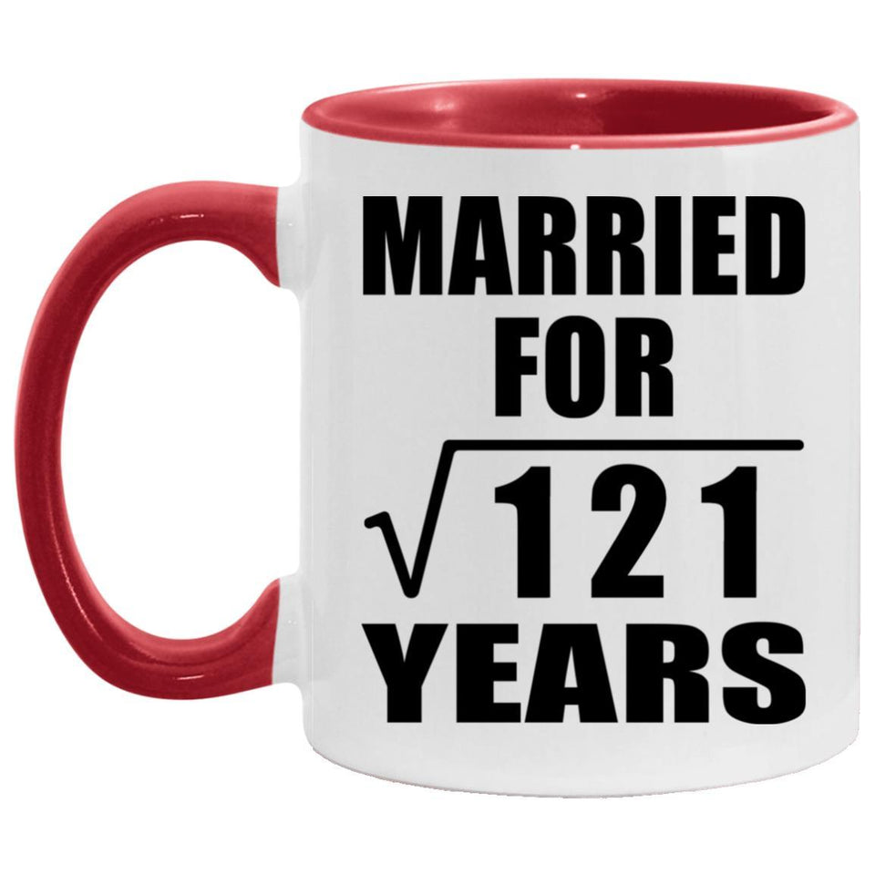 11th Anniversary Married For Square Root of 121 Years - 11oz Accent Mug Red