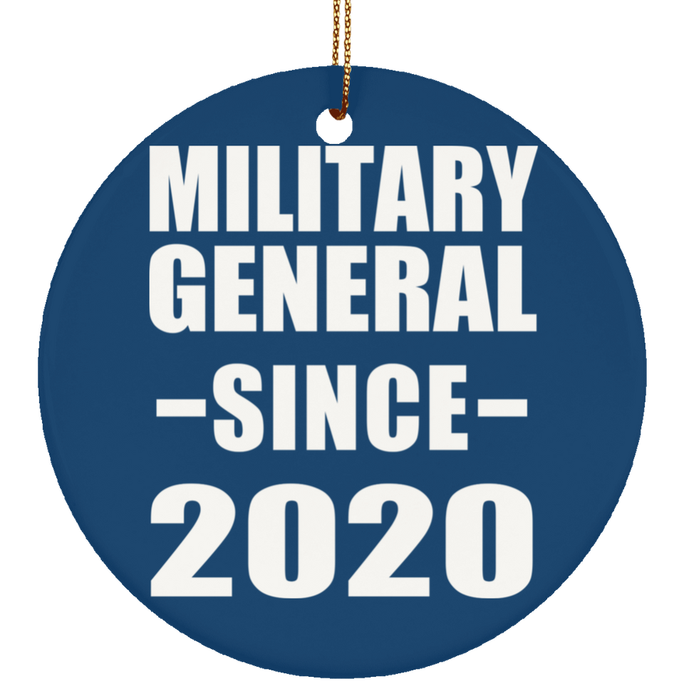 Military General Since 2020 - Circle Ornament
