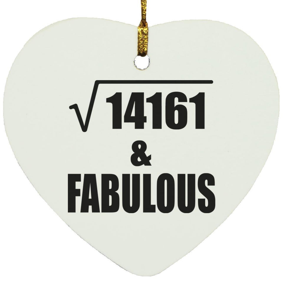 119th Birthday Square Root of 14161 & Fabulous - Heart Ornament