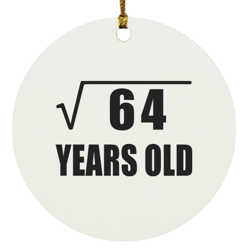 8th Birthday Square Root of 64 Years Old - Circle Ornament