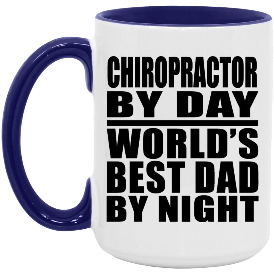Chiropractor By Day World's Best Dad By Night - 15oz Accent Mug Purple