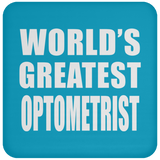 World's Greatest Optometrist - Drink Coaster