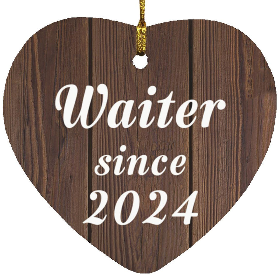 Waiter Since 2024 - Heart Ornament D