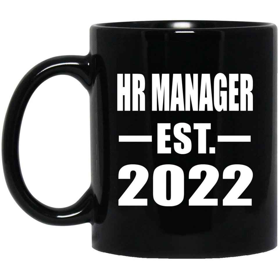 HR Manager Established EST. 2022 - 11oz Coffee Mug Black