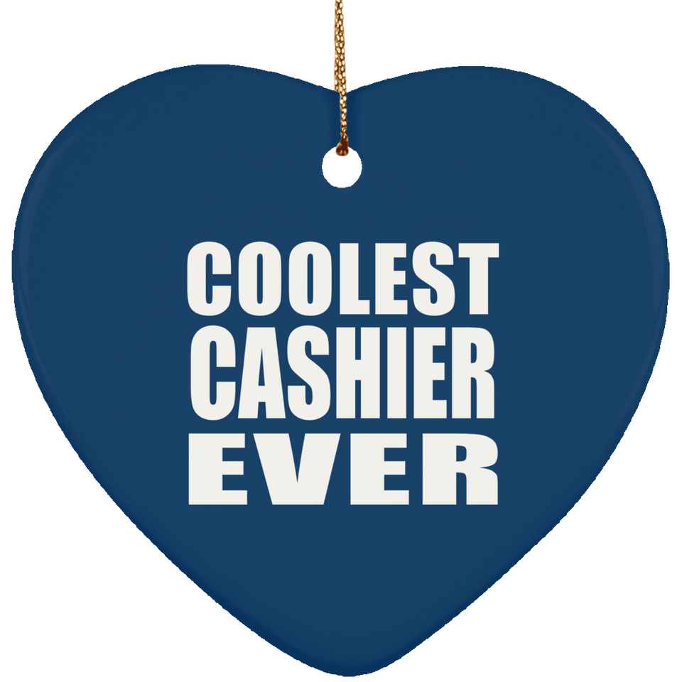 Coolest Cashier Ever - Heart Ornament