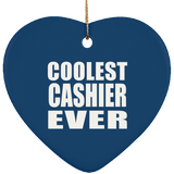 Coolest Cashier Ever - Heart Ornament