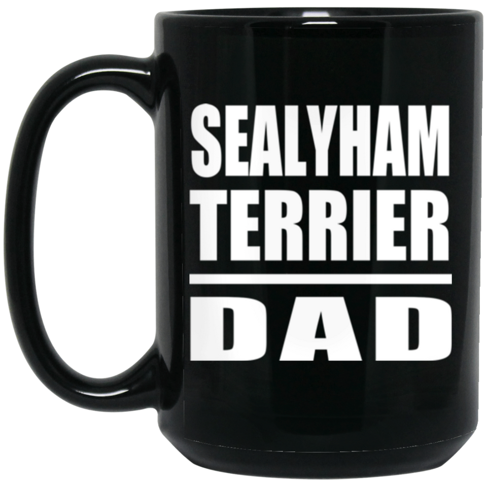 Sealyham Terrier Dad - 15oz Coffee Mug Black