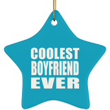 Coolest Boyfriend Ever - Star Ornament
