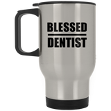Blessed Dentist - Silver Travel Mug