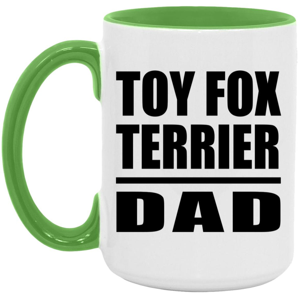 Toy Fox Terrier Dad - 15oz Accent Mug Green