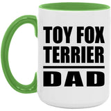Toy Fox Terrier Dad - 15oz Accent Mug Green