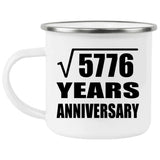 76th Anniversary Square Root of 5776 Years Anniversary - 12oz Camping Mug