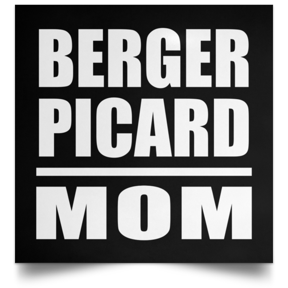 Berger Picard Mom - Poster Square