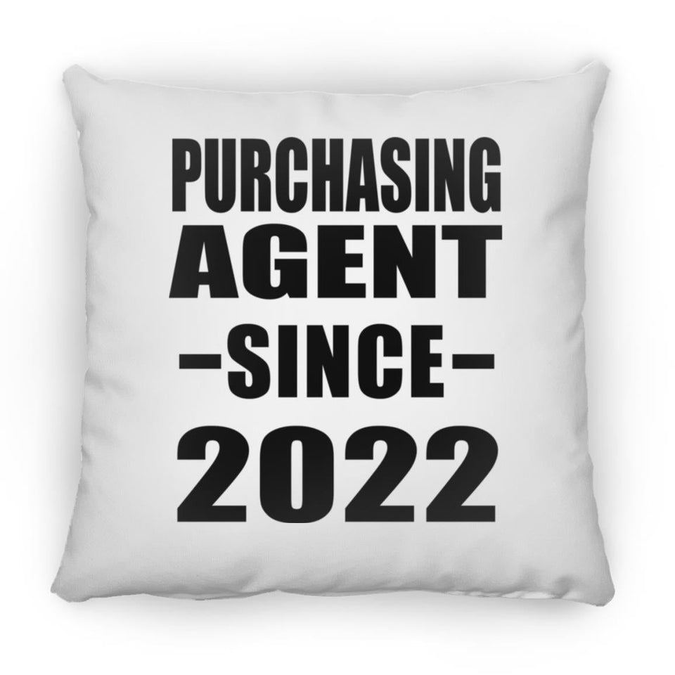Purchasing Agent Since 2022 - Throw Pillow