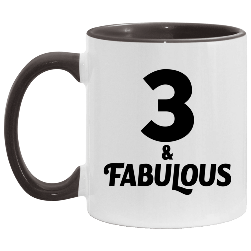 3rd Birthday 3 & Fabulous - 11oz Accent Mug Black