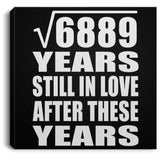 83rd Anniversary Square Root of 6889 Years Still In Love - Canvas Square