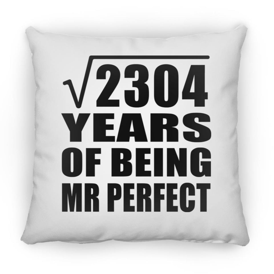 48th Anniversary Square Root of 2304 Years of Mr Perfect - Throw Pillow