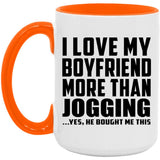 I Love My Boyfriend More Than Jogging - 15oz Accent Mug Orange