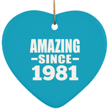 43rd Birthday Amazing Since 1981 - Heart Ornament