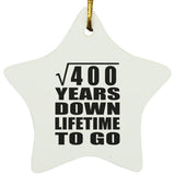 20th Anniversary Square Root of 400 Years Lifetime To Go - Star Ornament