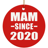 Mam Since 2020 - Circle Ornament