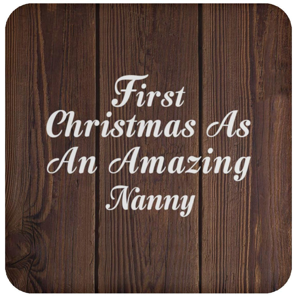 First Christmas As An Amazing Nanny - Drink Coaster D