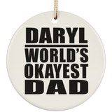 Daryl World's Okayest Dad - Circle Ornament
