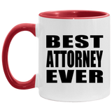 Best Attorney Ever - 11oz Accent Mug Red