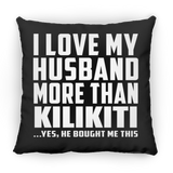 I Love My Husband More Than Kilikiti - Throw Pillow Black