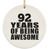 92nd Birthday 92 Years Of Being Awesome - Circle Ornament