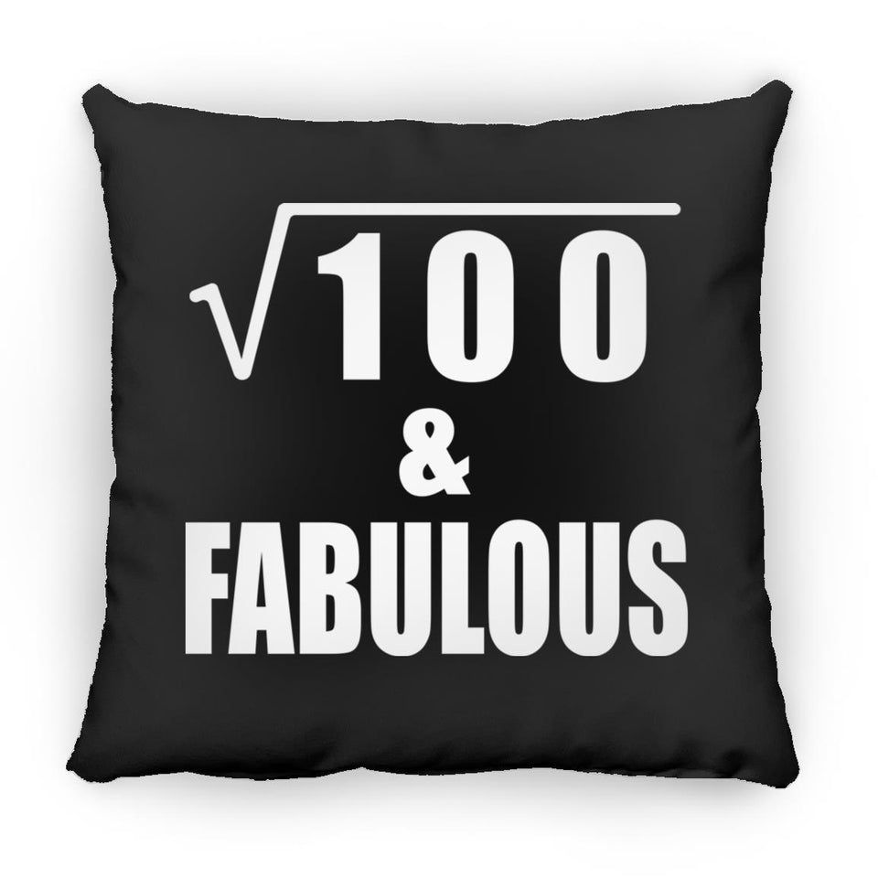 10th Birthday Square Root of 100 & Fabulous - Throw Pillow Black