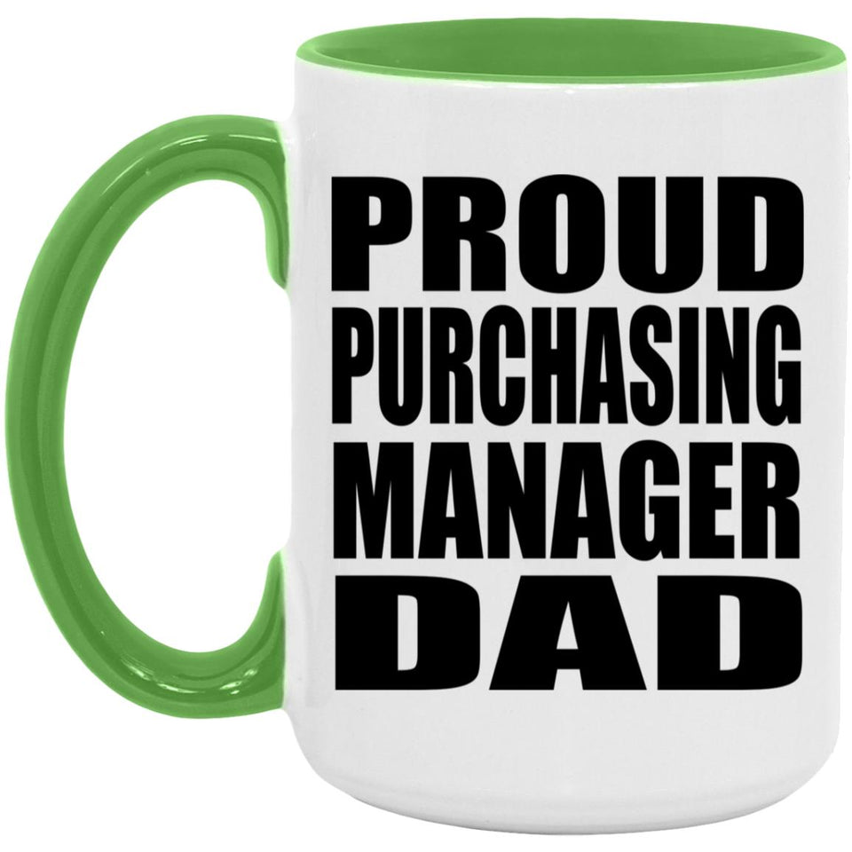 Proud Purchasing Manager Dad - 15oz Accent Mug Green