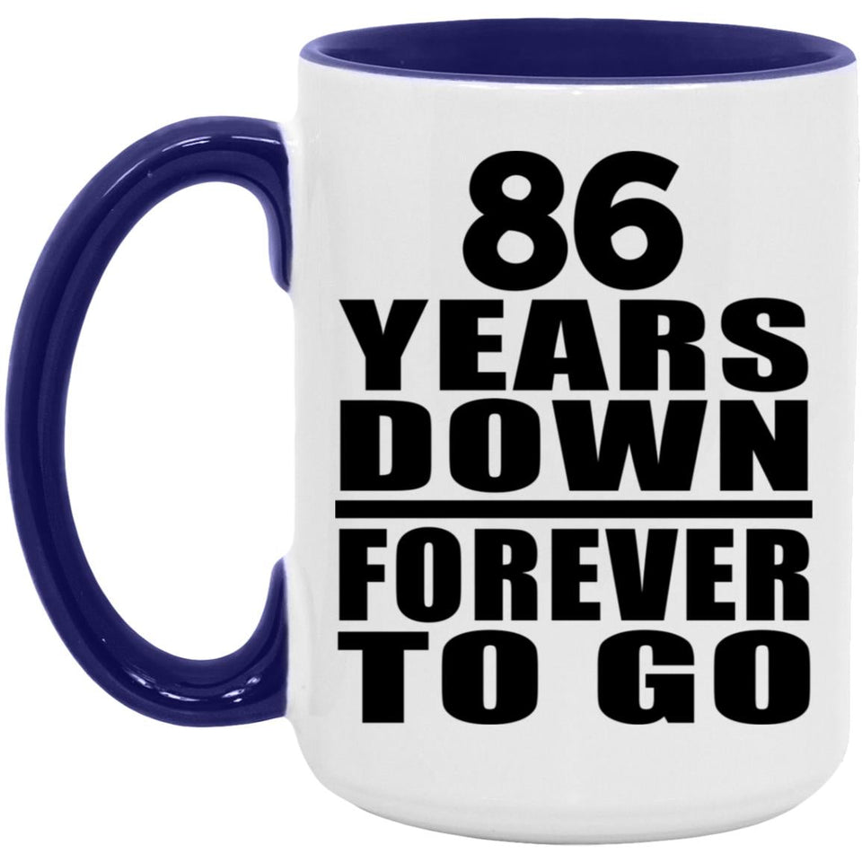 86th Anniversary 86 Years Down Forever to Go - 15oz Accent Mug Purple