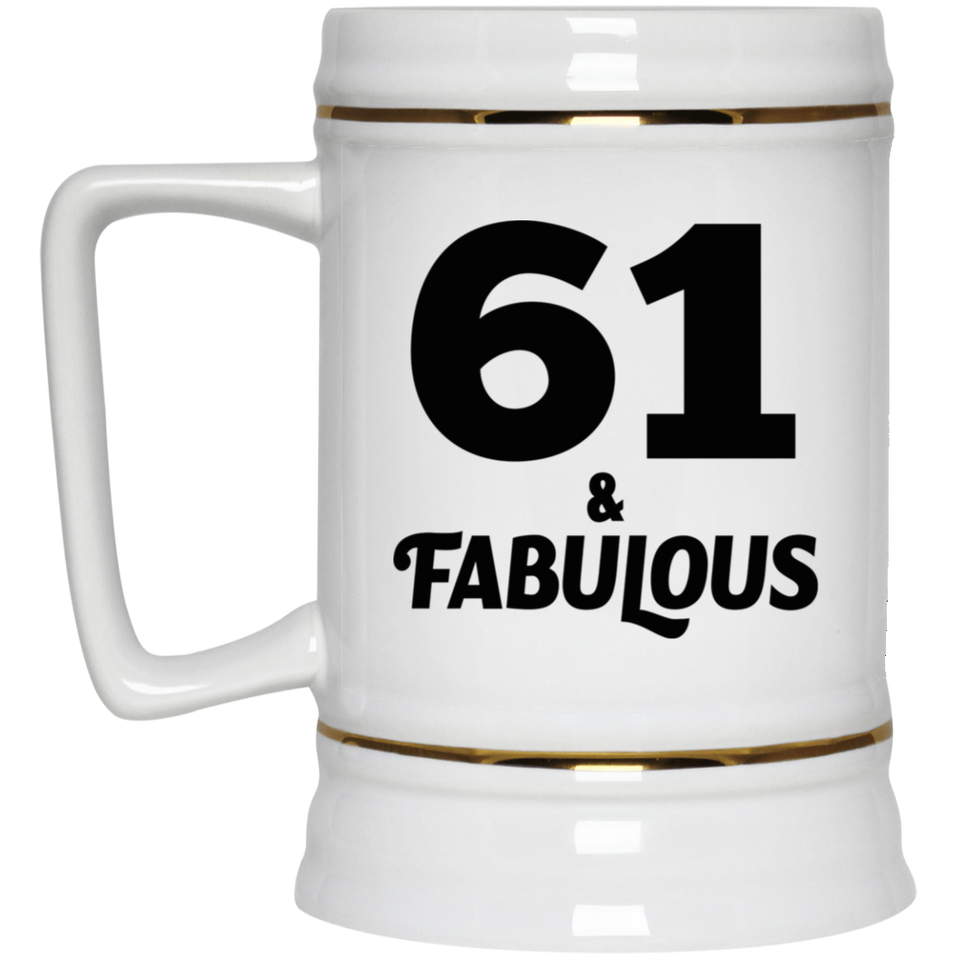 61st Birthday 61 & Fabulous - Beer Stein