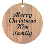 Merry Christmas Kim Family - Circle Ornament C