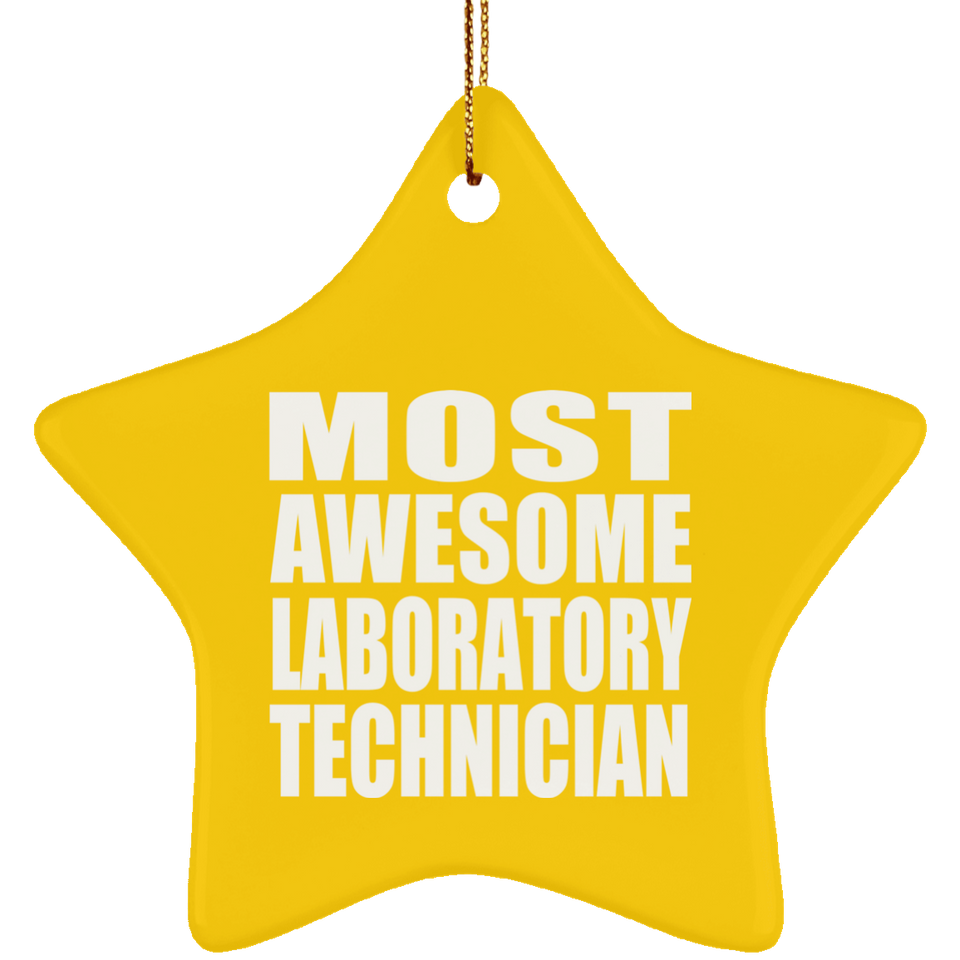 Most Awesome Laboratory Technician - Star Ornament