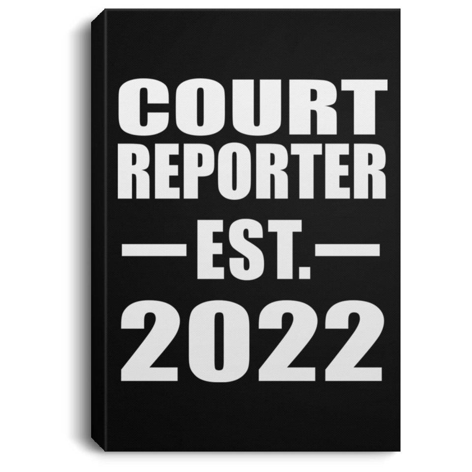 Court Reporter Established EST. 2022 - Canvas Portrait