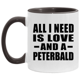 All I Need Is Love And A Peterbald - 11oz Accent Mug Black