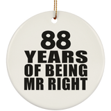 88th Anniversary 88 Years Of Being Mr Right - Circle Ornament