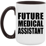 Future Medical Assistant - 15oz Accent Mug Black