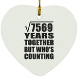 87th Anniversary Square Root of 7569 Years Who's Counting - Heart Ornament
