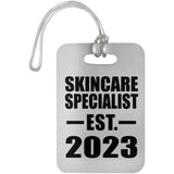 Skincare Specialist Established EST. 2023 - Luggage Bag Tag