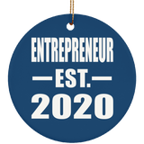 Entrepreneur Established EST. 2020 - Circle Ornament