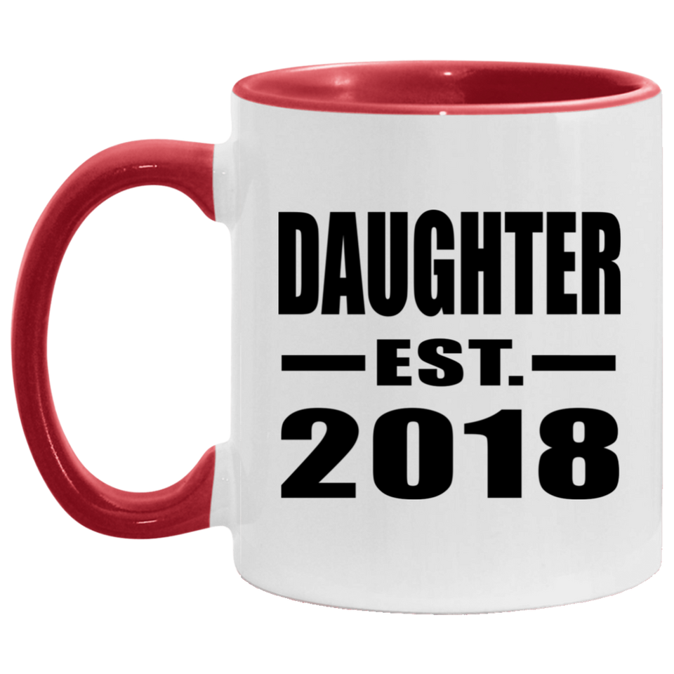 Daughter Established EST. 2018 - 11oz Accent Mug Red