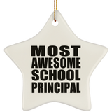 Most Awesome School Principal - Star Ornament