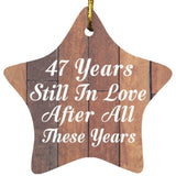47th Anniversary 47 Years Still In Love After These Years - Star Ornament E