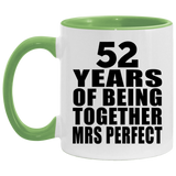 52nd Anniversary 52 Years Of Being Mrs Perfect - 11oz Accent Mug Green